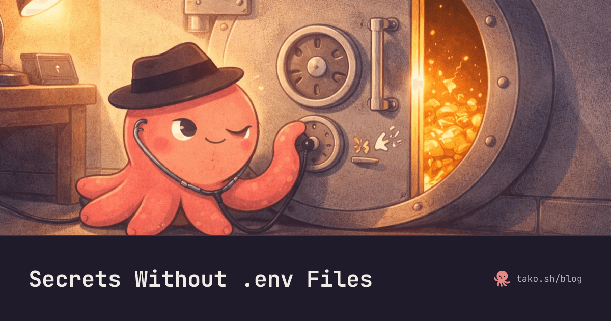 Secrets Without .env Files